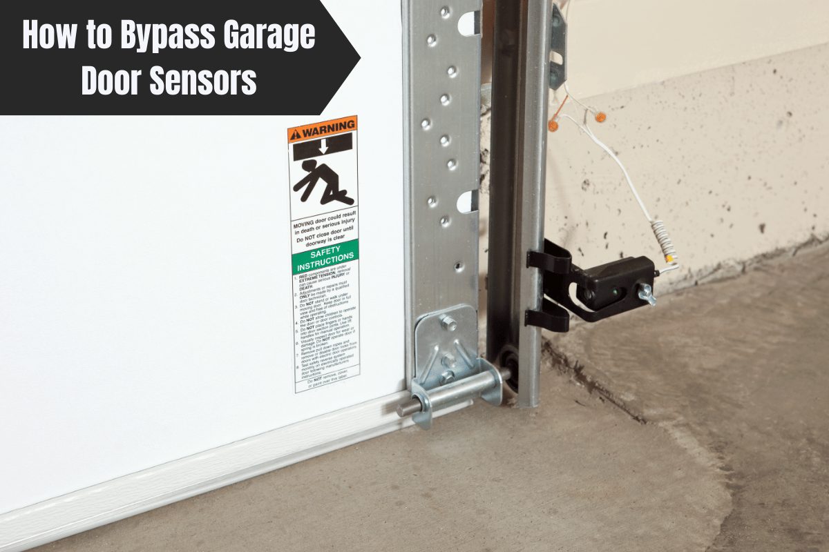 How to Bypass Garage Door Sensors